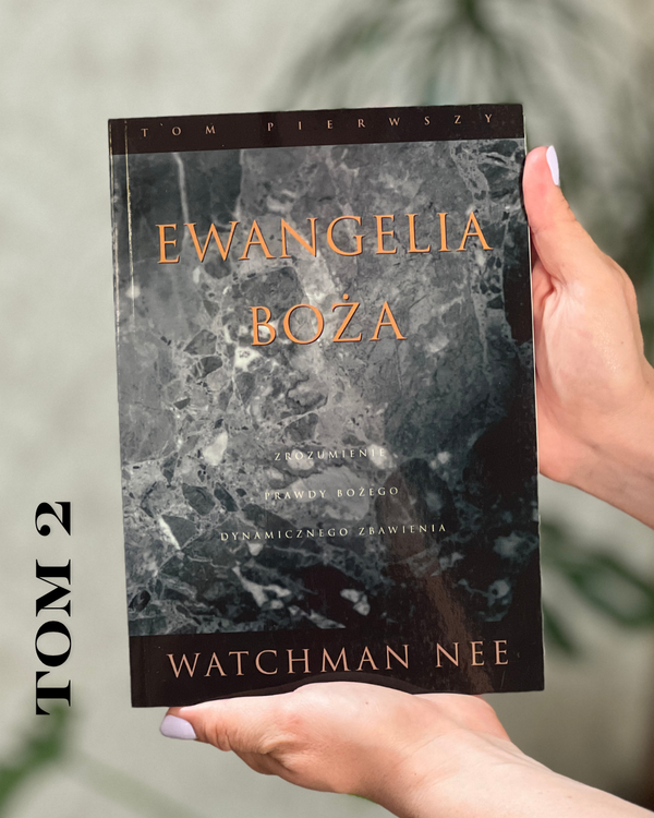 Ewangelia Boża tom 1 i 2 | Watchman Nee