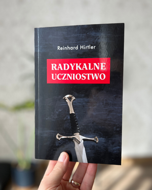Radykalne uczniostwo | Reinhard Hirtler