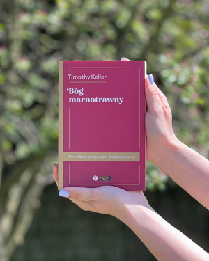 Bóg marnotrawny | Timothy Keller