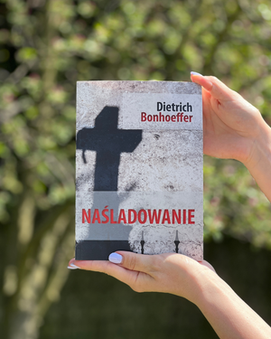 Naśladowanie | Dietrich Bonhoeffer