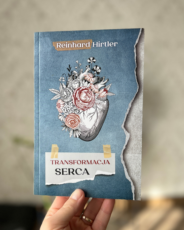 Transformacja serca | Reinhard Hirtler
