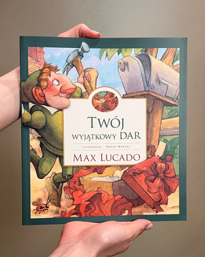Twój wyjątkowy dar | Max Lucado