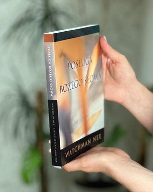 Posługa Bożego Słowa | Watchman Nee